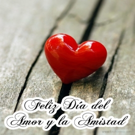 Feliz día del Amor y la Amistad
